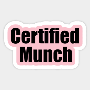 Certified Munch Ice Spice Inspired Quote Sticker